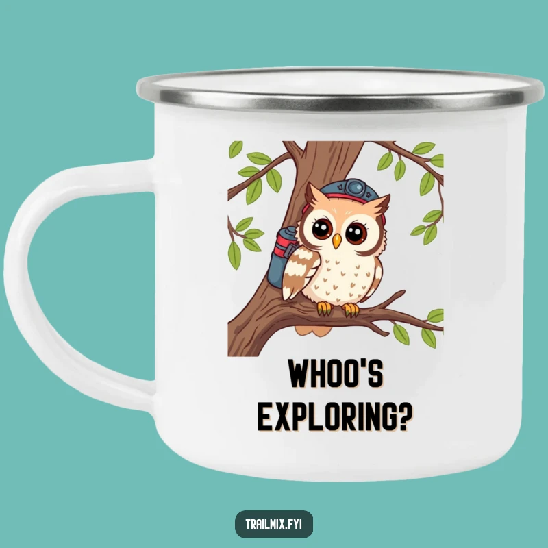 Funny Owl Camping Mug: Curious Hiker, Your Perfect Outdoor Funny Gift!