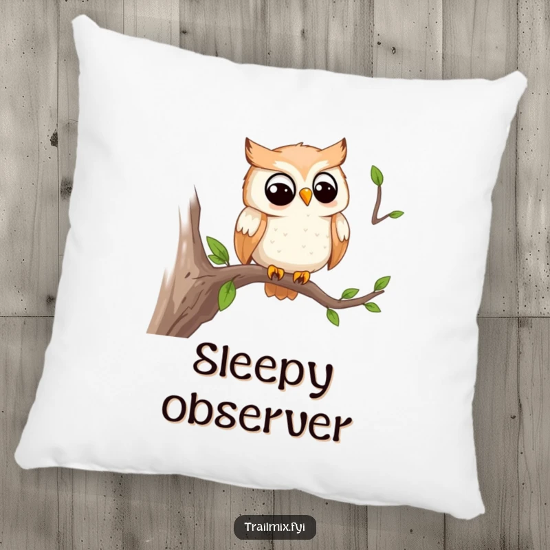 Funny pillow featuring a smiling owl watching the trail from a branch, offering soft comfort and wise, humorous charm.