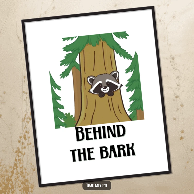 Funny digital art print features a happy raccoon peeking from a pine tree, embodying playful woodland humor and charm.