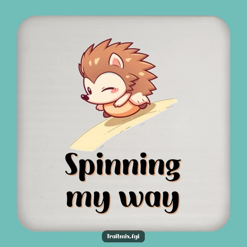 Funny Hedgehog Rolling Coaster - Hilarious Determined Character Drink Protector
