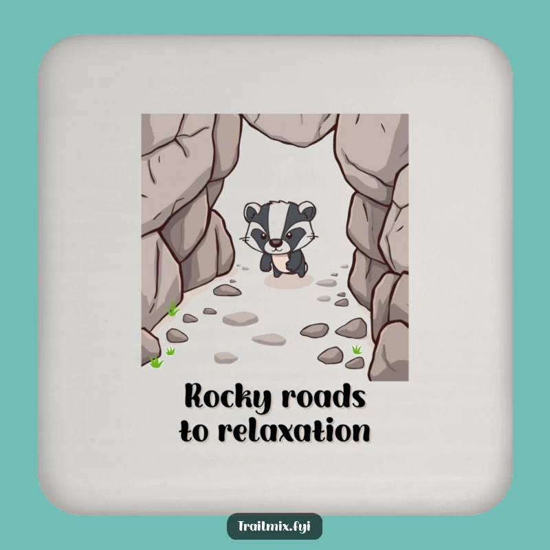 Funny Determined Badger Coaster, Rocky Path Protection, Chic Funny Gift