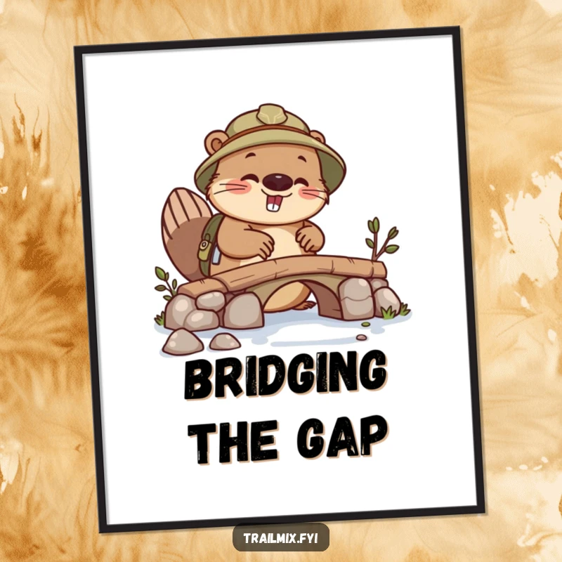 Funny beaver explorer poster, busy building a bridge, industrious and detailed, perfect wall art.