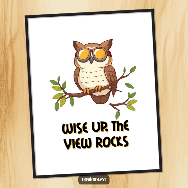 Funny Free Printable Wall Art: A brave owl wearing goggles surveys the trail from a high branch, a guardian of adventure.