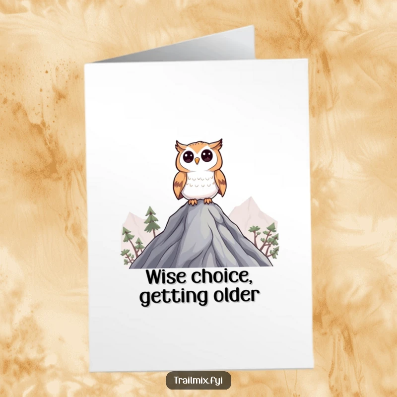 Funny Free Printable Birthday Card of a curious owl character perched on a mountain peak, surveying the scene with wisdom and humor.