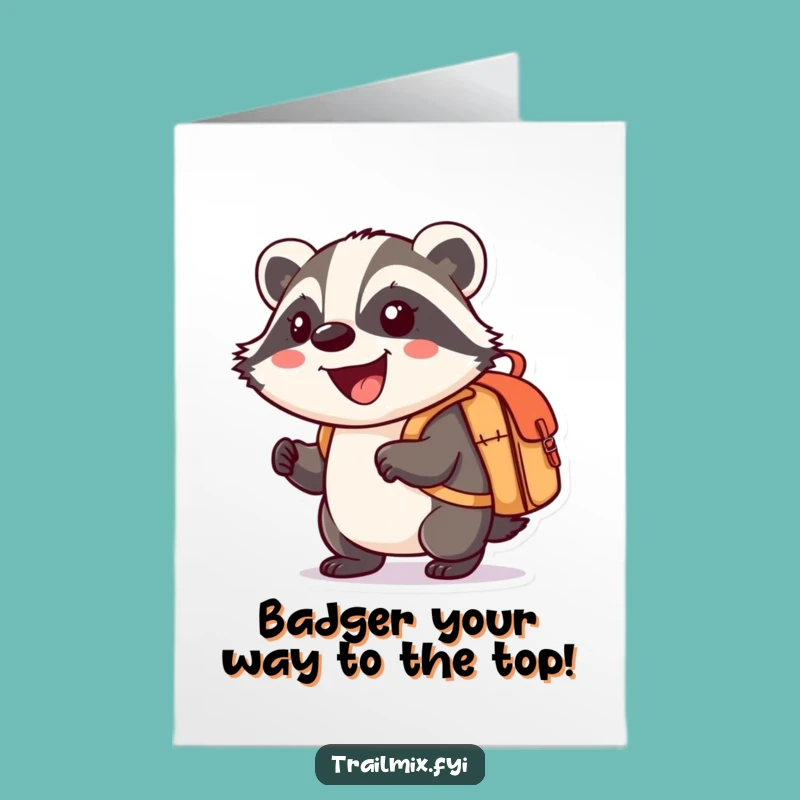 Free Printable Congrats Card: Badger's Journey, Funny Achievement Gift
