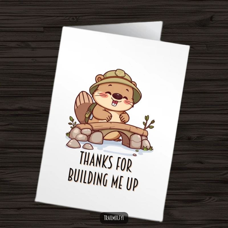Funny Free Printable thank you card featuring a busy beaver explorer building a bridge, expressing thanks resourcefully, downloadable gift.