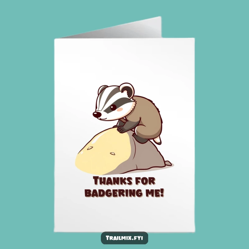 Free Printable Thank You Card: Badger's Journey - Funny Downloadable Gift