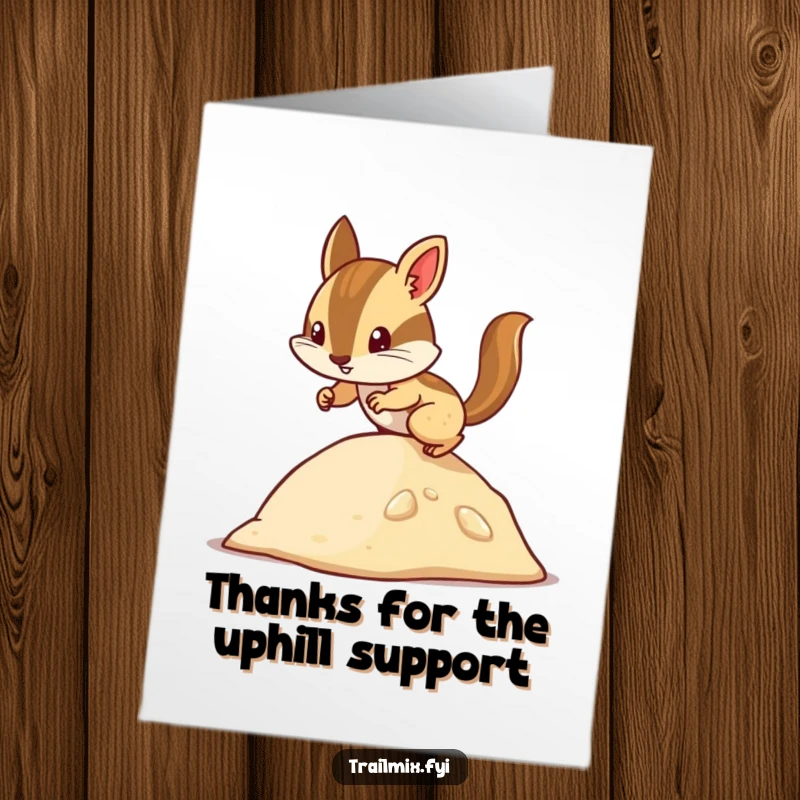 Funny Free Printable Thank You Card: Chipmunk looking back gratefully while climbing a small hill.