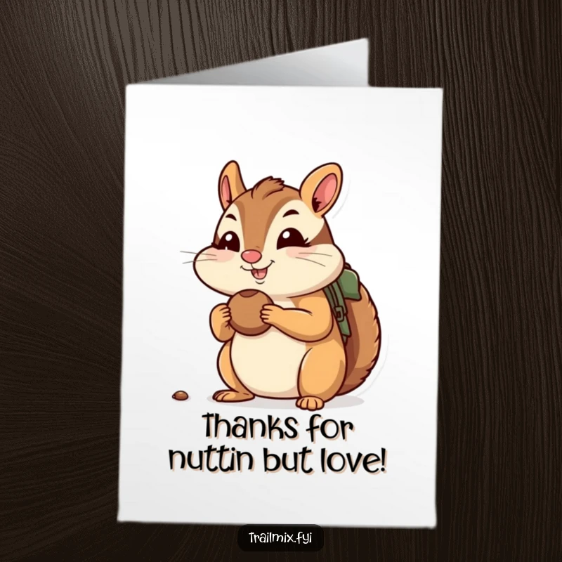 Funny Free Printable Thank You Card: A cheerful chipmunk with stuffed cheeks, offering a bounty of gratitude with a smile.