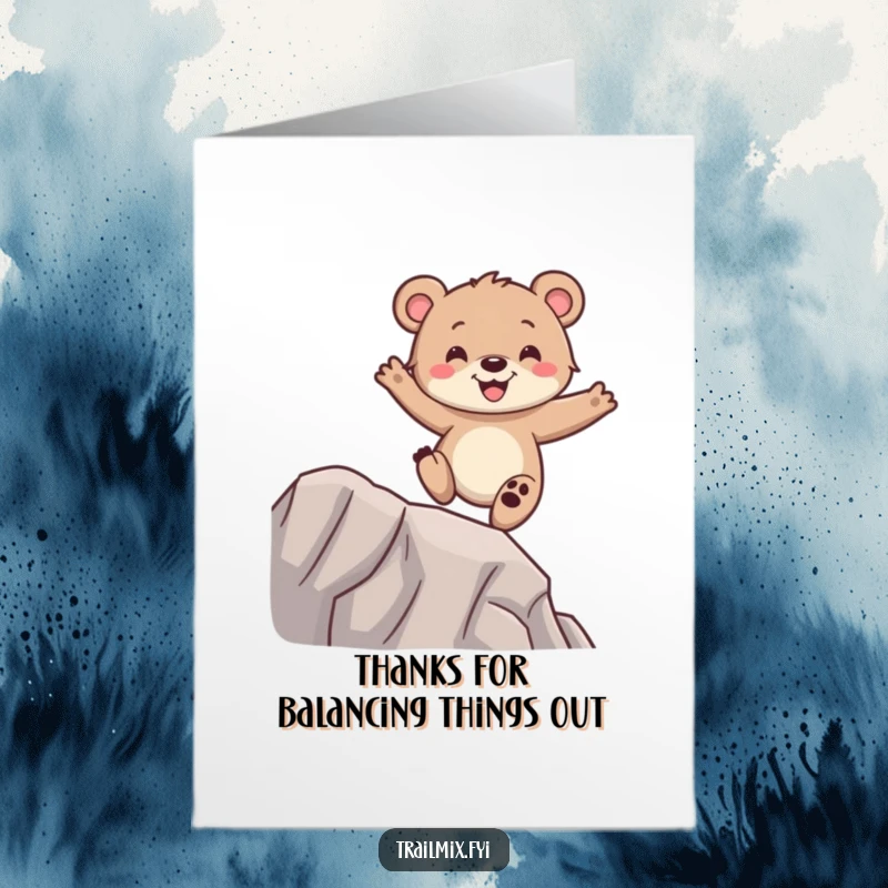 Funny Free Printable thank you card featuring a happy bear cub balancing on a ridge with glee, expressing gratitude, downloadable gift.