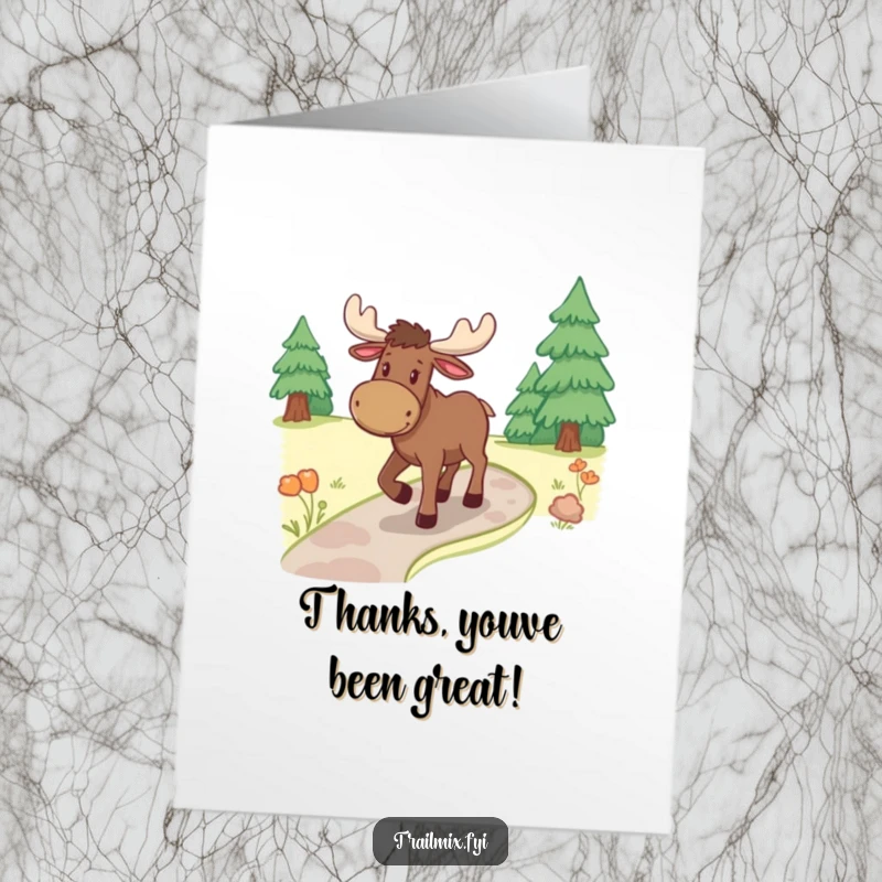 Funny Free Printable Thank You Card: Happy moose walking a path, a humorous and downloadable thank you.