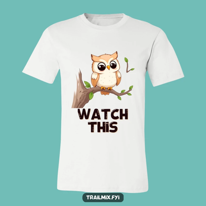 Funny Owl Trail Watcher T-Shirt: Wear Your Observance with Humor